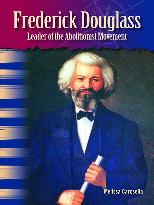 Title details for Frederick Douglass by Melissa Carosella - Available